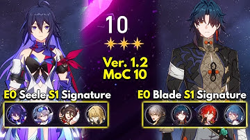 E0 Seele S1 Sign & E0 Blade S1 Sign | Memory of Chaos Floor 10 3 Stars | Honkai: Star Rail