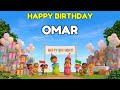 OMAR Happy Birthday Song Premium 3D Animation OMAR Happy Birthday Song Premium 3D Animation