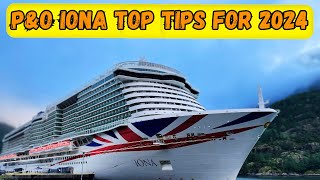 Top 10 tips for P&O Cruises Iona (2024)