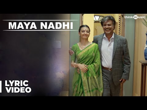 Maya Nadhi Song Lyrics From Kabali