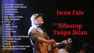 Iwan fals || Full Album Terbaik Tanpa Iklan