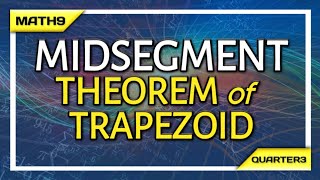 Details THE MIDSEGMENT THEOREM OF TRAPEZOID | Teacherrie TV Update