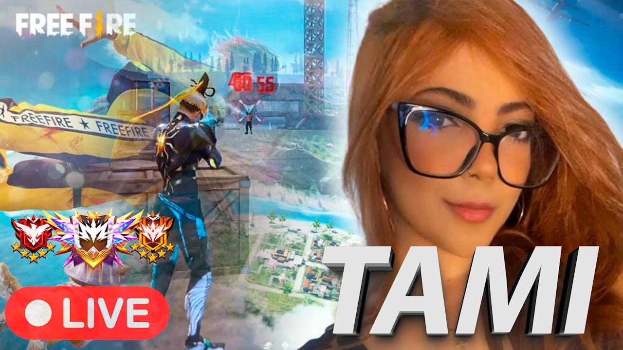 FREE FIRE COM INSCRITOS 🔥 Tami lives free fire