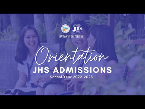 ADDU Junior High School Admission Orientation School Year 2022-2023