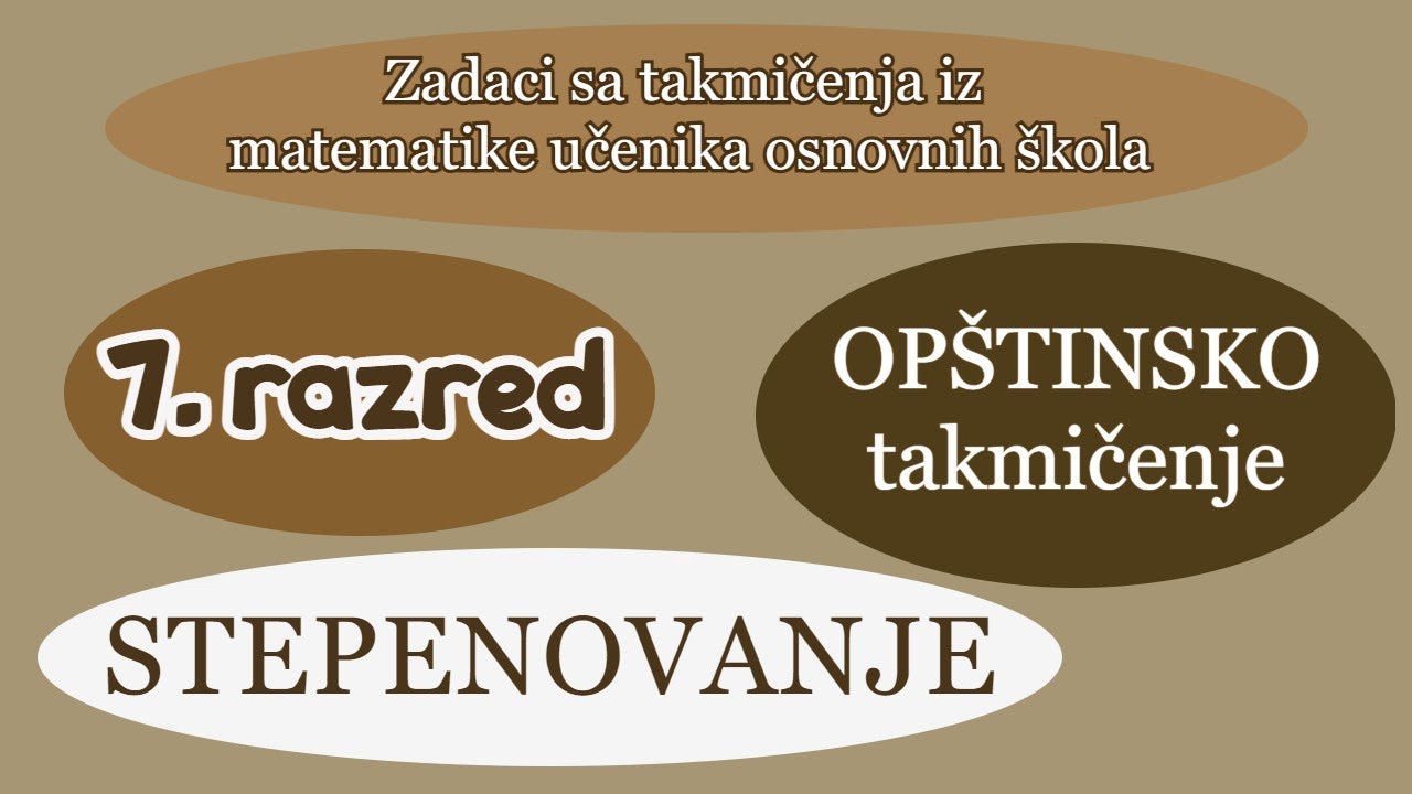 Stepenovanje - Opštinsko takmičenje 2001-2022. - Sedmi razred