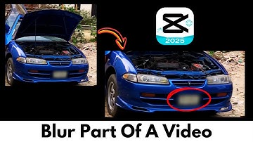 How To Blur A Part Of A Video In CapCut - 2025 (iPhone & Android) | CapCut Tutorial