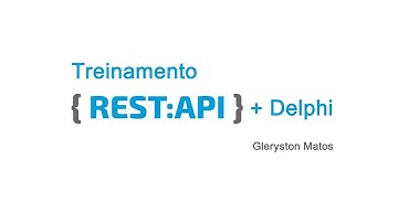 Treinamento REST API + Delphi - Aula 04