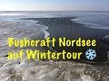 Bushcraft Nordsee auf Wintertour ( und am Ende ist die Nordsee gefroren )