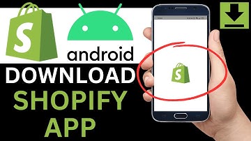 How To Download Shopify App On Android (Full Tutorial)