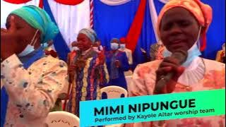 Mimi nipungue by kayole altar worship