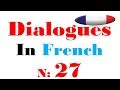 Dialogue in french 27