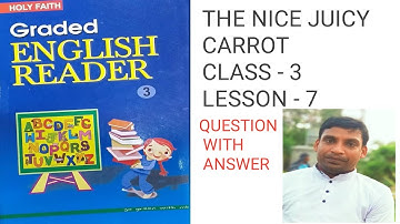 THE NICE JUICY CARROT / LESSON  - 7/ CLASS - 3 / QUESTION WITH ANSWER / DMD STUDY