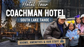 Coachman Hotel South Lake Tahoe Tour | Cozy Stay + Amenities
