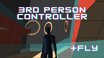 devlog#2 - Unity ThirdPerson Controller + Fly Sample Scene