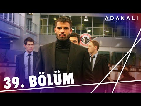 Adanalı 39. Bölüm