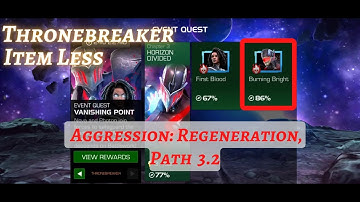 MCOC | EQ 3.2 | Aggression: Regeneration | Burning Bright | VANISHING POINT | TB| Item less|