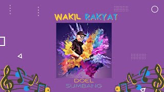 WAKIL RAKYAT - DOEL SUMBANG (OFFICIAL AUDIO)