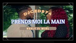 NESLY ft MIKL PRENDS MOI LA MAIN Resimi