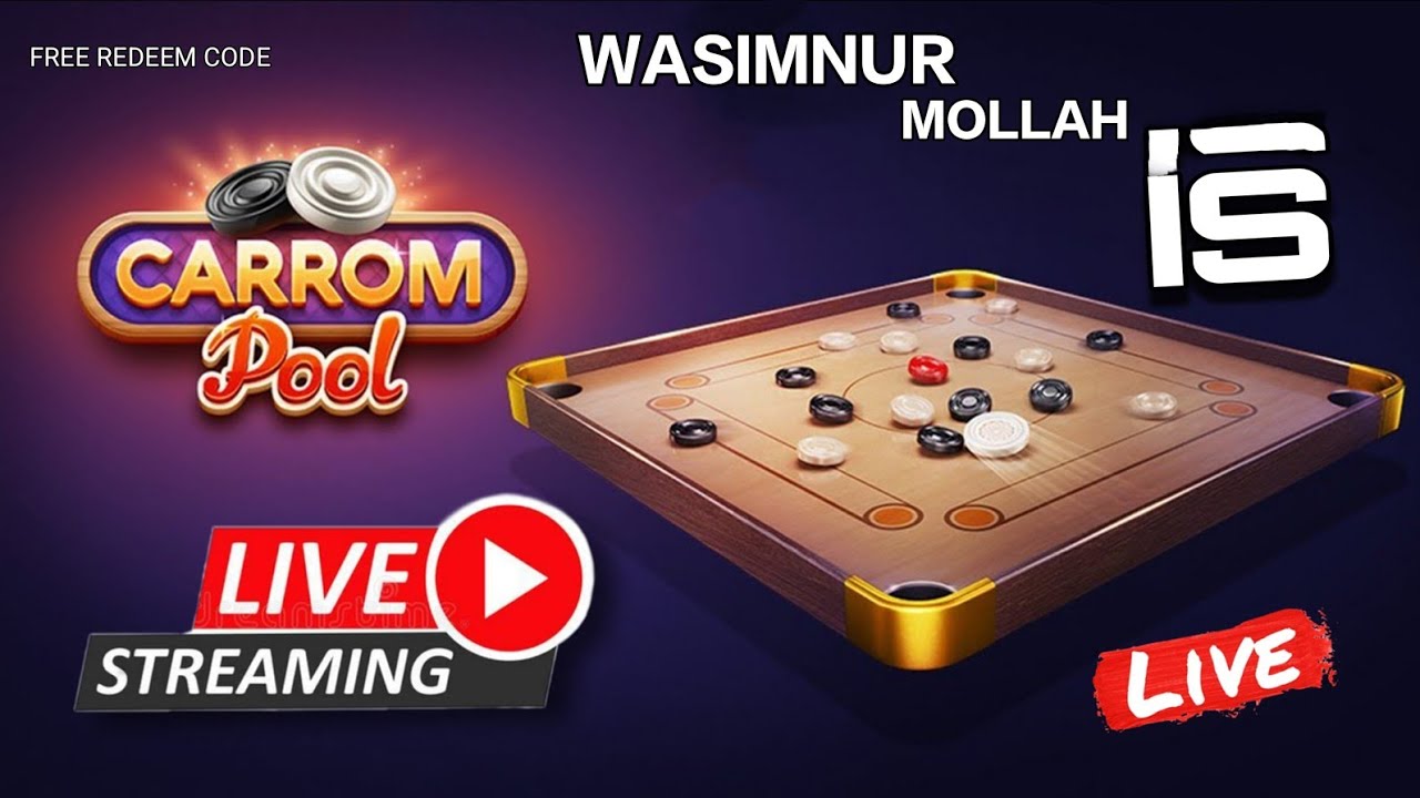 REDEEM CODE GIVEAWAY🤑💸🎯 | Wasimnur Mollah✿࿐ Is Live ⛔ | Carrom Pool Gameplay 📌🎮 | #Live #Livestream