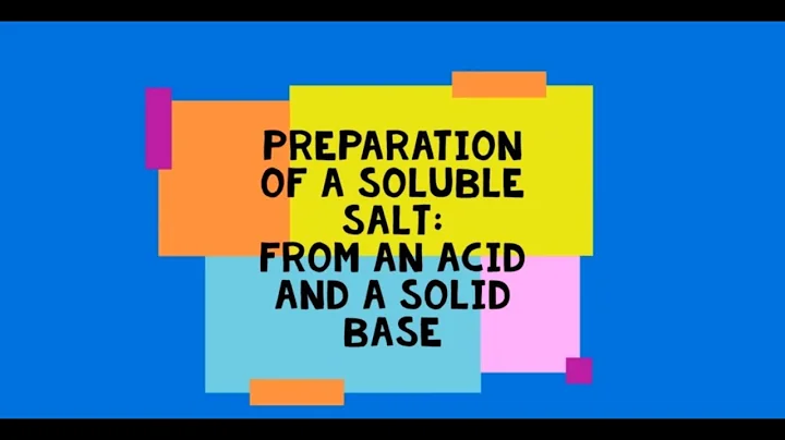 4.  Making a soluble salt from an acid and an insoluble base
