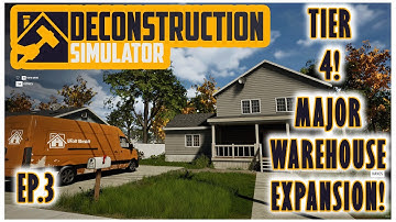 UPGRADING the Warehouse and NEW PERMIT! - DECONSTRUCTION SIMULATOR