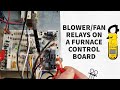 How the Blower/Fan Relays on a Furnace Control Board Work!