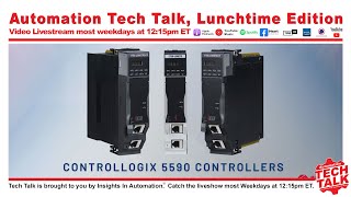 ControlLogix 5590 PLC Ships! Automation Tech Talk Lunchtime