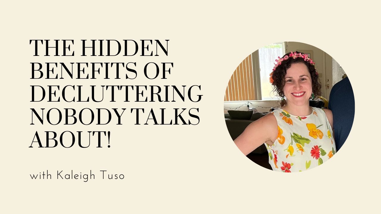 The Hidden Benefits of Decluttering Nobody Talks About! YouTube
