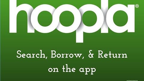 Search, Borrow, and Return on the hoopla App