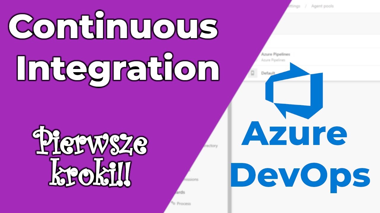 (PL) 02 Azure DevOps - Pipelines - Continuous Integration - YouTube