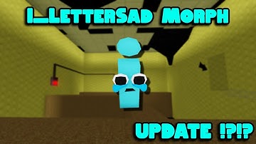 UPDATE - How To Find I_LetterSad Morph in Find The Backrooms Morphs