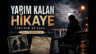 Yarım Kalan Hikaye - Hazar Dizisi Orijinal Şarkısı