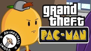 Pacman parodia - Grand Theft PacMan - Animadores Unidos