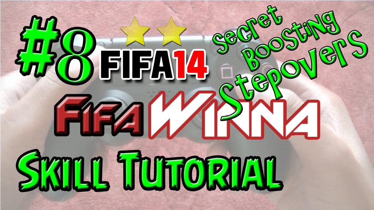 Fifa 15 & 14 Tutorial | SECRET STEPOVERS BOOST | Skills Guide