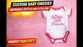 Custom Baby Onesies – Adorable Gift for Your Little One