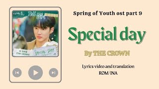 Video Lyrical/ROM/Sub indo special day by The CROWN Spring of youth ost part 9 Lirik Terjemahan