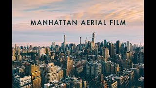 New York City - Manhattan - Aerial Film 2019