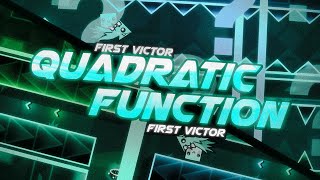[First Victor] Quadratic Function 100% [Extreme Demon] by twister.