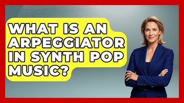 What Is An Arpeggiator In Synth Pop Music? - Alt Scene Guru