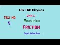 UG TRB Physics free test -5/ unit 1/ Friction#ugtrbphysics