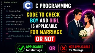 C Programming Project That Checks Marriage Eligibility