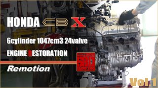 HONDA CBX 6cylinder Engine Restoration vol.1Disassembly