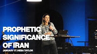 A Call to Worship and Intercede for Iran | Heba Taylor