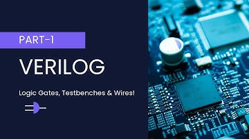 The Language of Hardware: Verilog 101