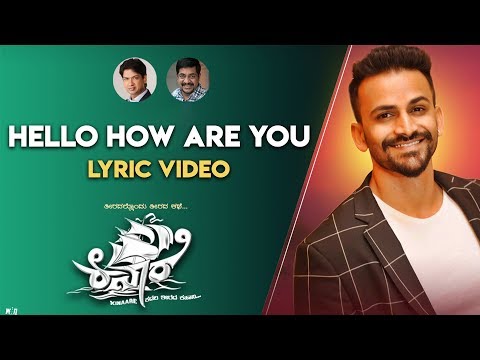 Hello How Are You (Lyric Video) | Kinaare | Vijay Prakash | Yograj Bhat | Surendra Nath | Devaraj
