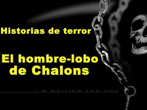 Historias de terror - El hombre-lobo de Chalons Historias de terror - El hombre-lobo de Chalons