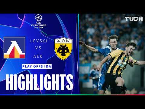 HIGHLIGHTS - Levski Sofia vs AEK Atenas | UEFA Champions League - Playoffs Ida | TUDN