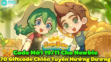 Chiến Tuyến Hướng Dương - Code Mới & Full 70 Giftcode Chiến Tuyến Hướng Dương 19/11 Cho Newbie