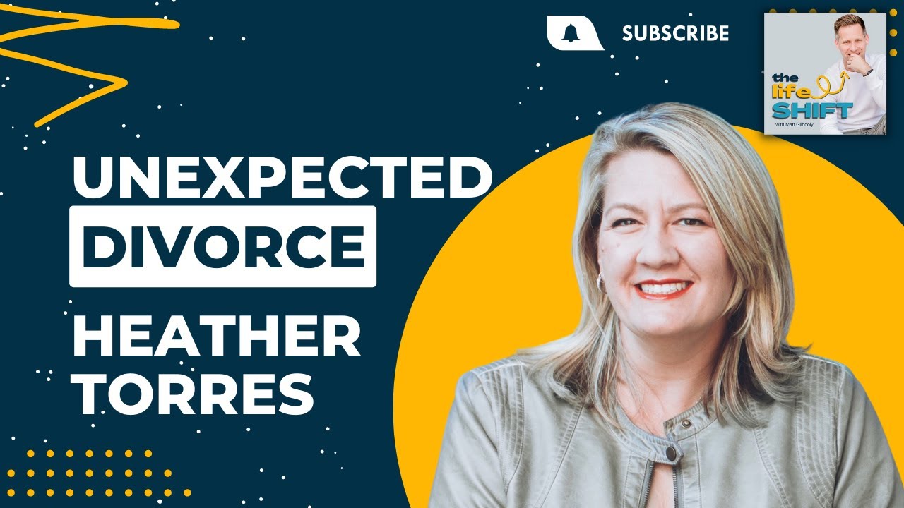 Finding a Sense of Self after an Unexpected Divorce | Heather Torres