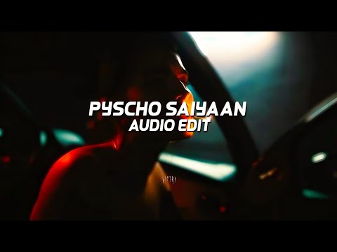 Pyscho Saiyaan Edit Audio